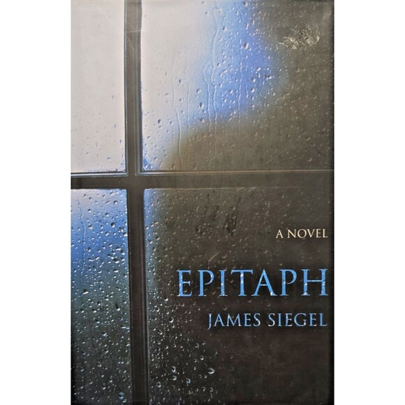 Epitaph : A Novel By James Siegel - Picture 1 of 9
